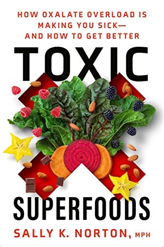Primarily by eating already-established-as-healthy foods. Ones so healthy, in fact, they’re called superfoods. Like spinach. Norton explains “high-oxalate eating - with …